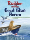 Image for Rudder and the Great Blue Heron