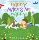 Image for Happy Makes Me Happy
