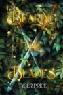 Image for Bearing the Blades