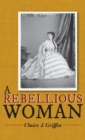 Image for A Rebellious Woman