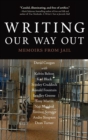 Image for Writing Our Way Out : Memoirs from Jail