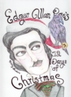 Image for Edgar Allan Poe&#39;s 12 Days of Christmas