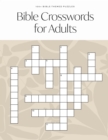 Image for Bible Crossword for Adults : A Modern Bible-Themed Crossword Activity Book to Strengthen Your Faith