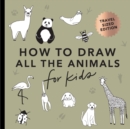 Image for All the Animals: How to Draw Books for Kids with Dogs, Cats, Lions, Dolphins, and More (Mini)