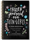 Image for Prayer Journal for Teen Girls : 52-Week Scripture, Devotional, &amp; Guided Prayer Journal