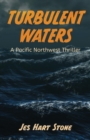 Image for Turbulent Waters: A Pacific Northwest Thriller