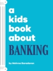 Image for A Kids Book About Banking