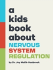 Image for A Kids Book About Nervous System Regulation