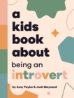 Image for A Kids Book About Being An Introvert
