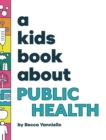 Image for A Kids Book About Public Health