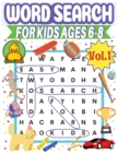 Image for Word Search for Kids Ages 6-8 Vol1 by Round Duck