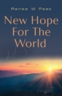 Image for New Hope for The World