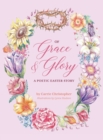 Image for Of Grace and Glory : A Poetic Easter Story