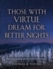 Image for Those With Virtue Dream For Better Nights