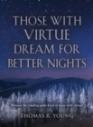 Image for Those With Virtue Dream For Better Nights