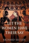 Image for Let the Women Have Their Say