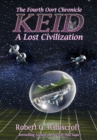 Image for KEID: A Lost Civilization: The Fourth Oort Chronicle
