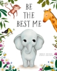 Image for Be the Best Me