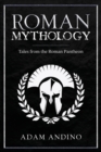 Image for Roman Mythology : Tales From the Roman Pantheon