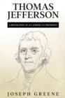 Image for Thomas Jefferson : A Biography of an American President