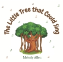 Image for The Little Tree That Could Sing