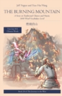 Image for The Burning Mountain : A Story in Traditional Chinese and Pinyin, 1800 Word Vocabulary Level