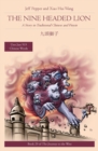 Image for The Nine Headed Lion : A Story in Traditional Chinese and Pinyin