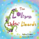 Image for The Lollipop Lickin&#39; Lizards