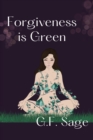 Image for Forgiveness is Green