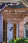 Image for The Wild Parrots of Marigny