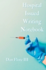 Image for Hospital Issued Writing Notebook