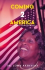Image for Coming 2 America: This is a Story about a Fifteen-Year-Old African Girl