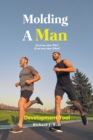 Image for Molding A Man