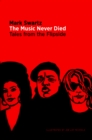Image for The Music Never Died