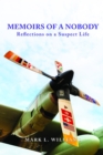 Image for Memoirs of a Nobody: Reflections on a Suspect Life