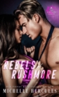 Image for Rebels of Rushmore : The Complete Series