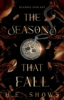 Image for The Seasons that Fall