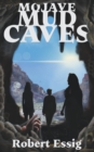 Image for Mojave Mud Caves