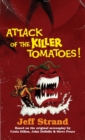Image for Attack of the Killer Tomatoes : The Novelization
