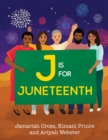 Image for J is for Juneteenth