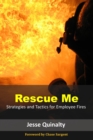 Image for Rescue Me : Strategies and Tactics for Employee Fires