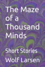 Image for The Maze of a Thousand Minds