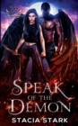 Image for Speak of the Demon : A Paranormal Urban Fantasy Romance