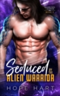 Image for Seduced by the Alien Warrior