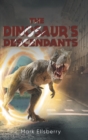 Image for The Dinosaur&#39;s Descendants