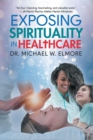 Image for Exposing Spirituality in Healthcare