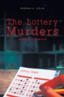 Image for The Lottery Murders : Dead Giveaways