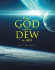 Image for What God Said To Dew in 2002