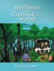 Image for Mysteries Of The Cottage In The Woods