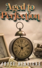 Image for Aged To Perfection